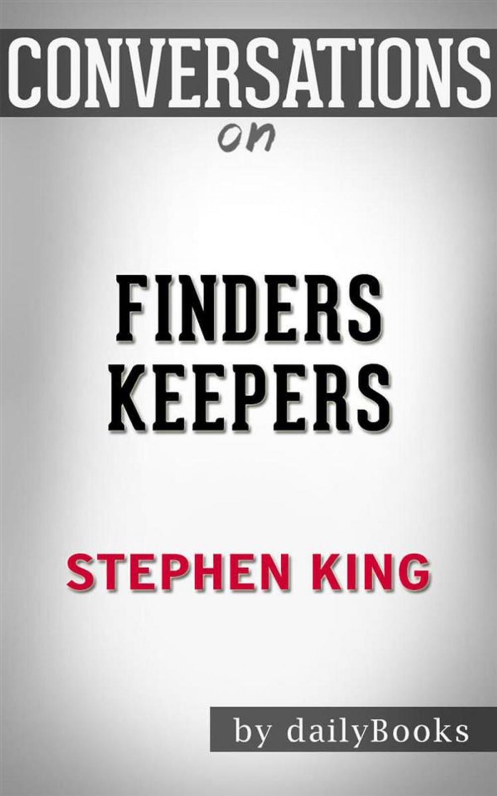 Big bigCover of Finders Keepers: A Novel (The Bill Hodges Trilogy) by Stephen King | Conversation Starters