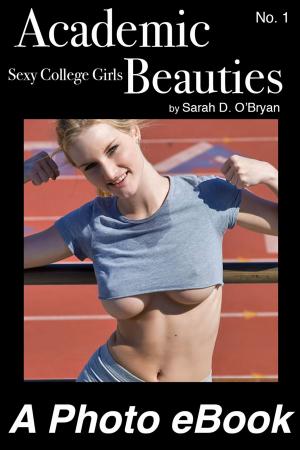Cover of the book Academic Beauties, No. 1 by Anna Alexander