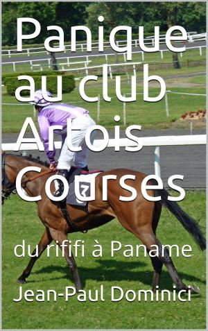 Book cover of Panique au club Artois Courses