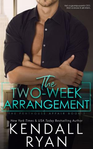 Cover of the book The Two-Week Arrangement by Kendall Ryan