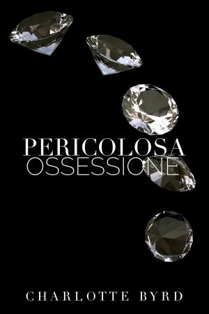 Book cover of Pericolosa ossessione