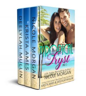 Cover of the book Tropical Tryst 3 by Carol Lewis, Marie Roberts, Rachel Henry, Sasha Franks
