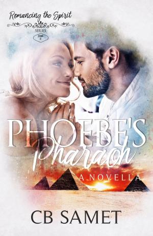 Cover of the book Phoebe's Pharaoh by Cherry Shephard