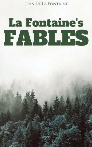 Book cover of La Fontaine's Fables