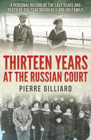 Book cover of Thirteen Years at the Russian Court