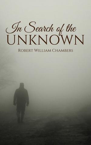 Cover of the book In Search of the Unknown by Tobias Smollett