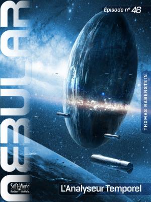 Cover of NEBULAR 46 – L’Analyseur Temporel