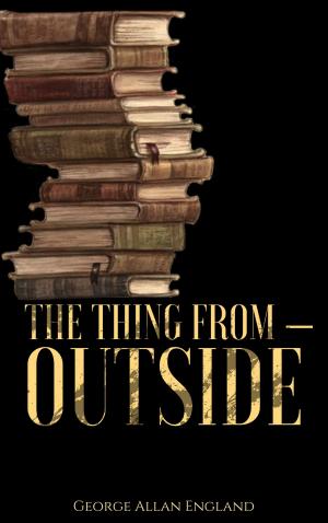 Book cover of The Thing From - Outside
