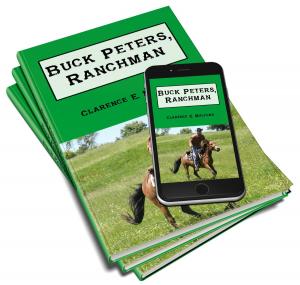 Cover of the book Buck Peters, Ranchman (Illustrated) by Frederick S. Dellenbaugh