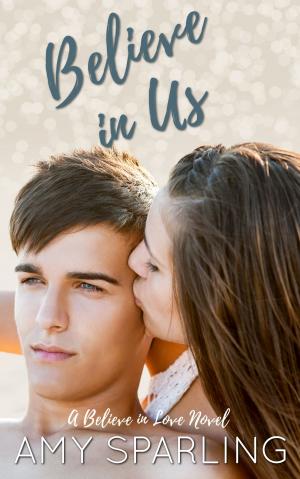 Book cover of Believe in Us