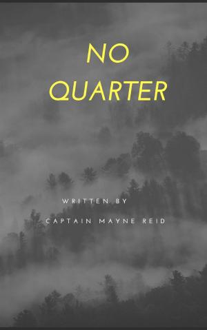 Cover of the book No Quarter by E. F. Benson
