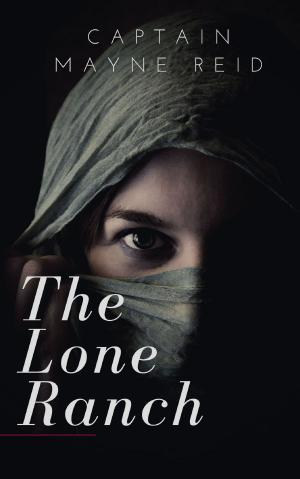 Cover of the book The Lone Ranch by TA Sullivan