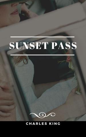 Cover of the book Sunset Pass by Anthony Trollope