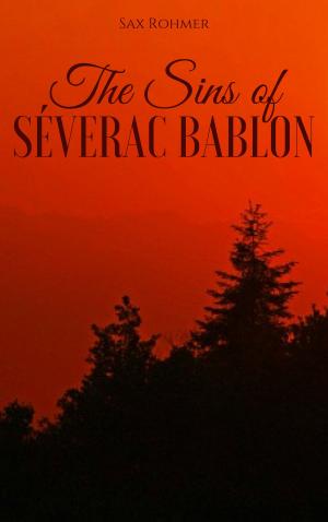 Cover of the book The Sins of Severac Bablon by Jonathan Swift