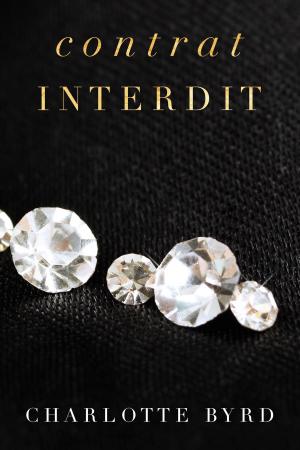 Cover of the book Contrat interdit by Charlotte Byrd