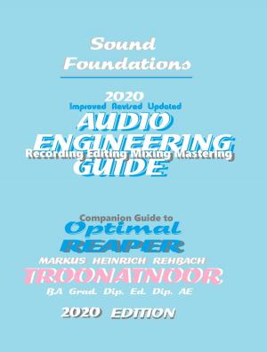 Book cover of Sound Foundations Audio Engineering Guide