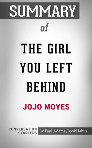 Book cover of Summary of The Girl You Left Behind