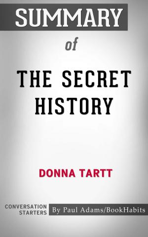 Cover of the book Summary of The Secret History by David Read