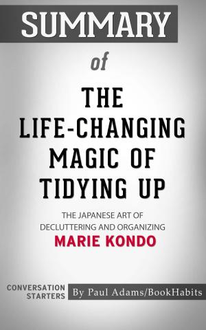 bigCover of the book Summary of The Life-Changing Magic of Tidying Up by 