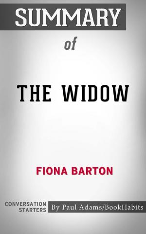 Cover of the book Summary of The Widow by Paul Adams