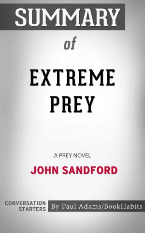 Cover of the book Summary of Extreme Prey by Paul Adams