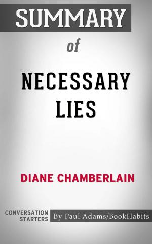 Cover of the book Summary of Necessary Lies by Paul Adams