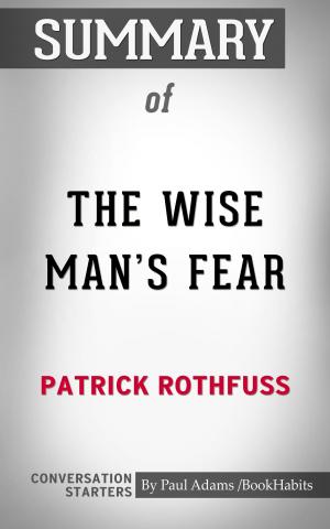bigCover of the book Summary of The Wise Man's Fear by 