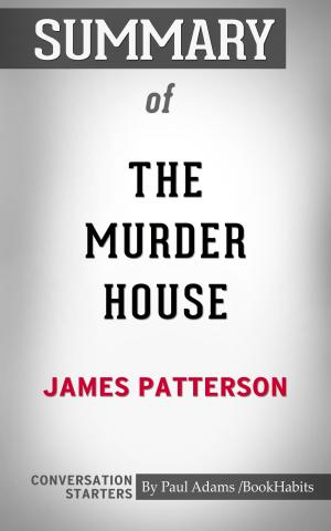 Cover of the book Summary of The Murder House by Paul Adams