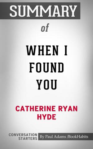 Cover of the book Summary of When I Found You by Andrew Hubbert