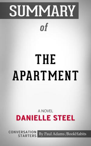 Cover of the book Summary of The Apartment by Paul Adams