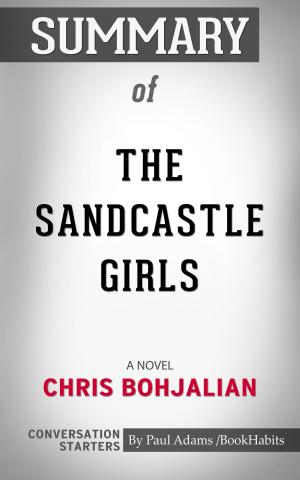 bigCover of the book Summary of The Sandcastle Girls by 