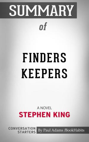 Cover of the book Summary of Finders Keepers by WOLDORF USA