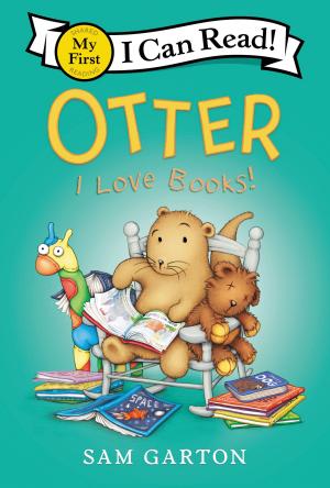 Cover of the book Otter: I Love Books! by Dan Wells