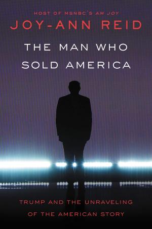 Cover of the book The Man Who Sold America by Bret Baier, Catherine Whitney