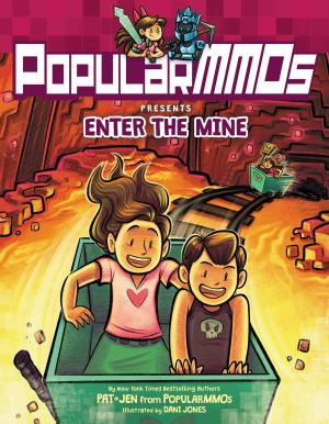 Cover of the book PopularMMOs Presents Enter the Mine by Paul M. Carhart