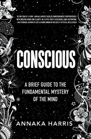 Cover of the book Conscious by Tanner F. Riche