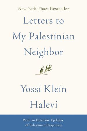 Cover of the book Letters to My Palestinian Neighbor by Chad Kultgen