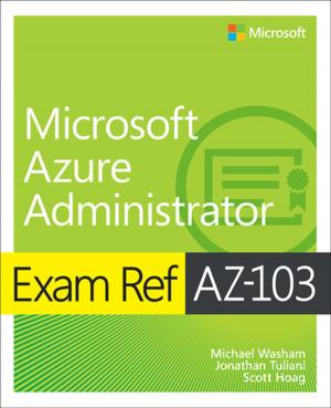 Cover of the book Exam Ref AZ-103 Microsoft Azure Administrator by Jeff Gamet