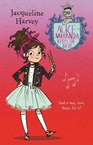 Cover of the book Alice-Miranda Keeps the Beat by Paul Morgan