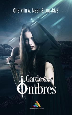 Cover of the book Garde des ombres by Cherylin A.Nash, Lou Jazz