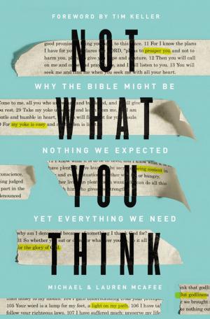 Cover of the book Not What You Think by Mark Batterson