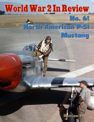 Cover of the book World War 2 In Review No. 61: North American P-51 Mustang by Ruby Hawthorne