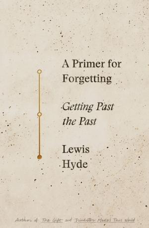 Cover of the book A Primer for Forgetting by David Auburn