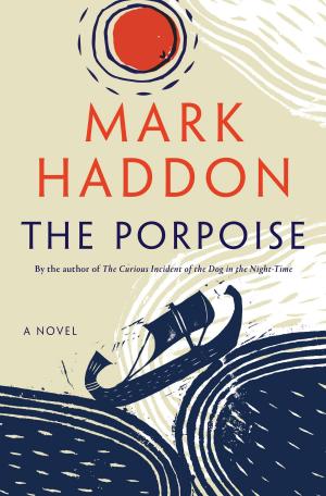 Cover of the book The Porpoise by Ned Beauman