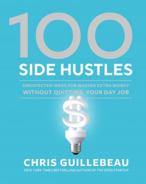 Cover of the book 100 Side Hustles by 覃卓穎