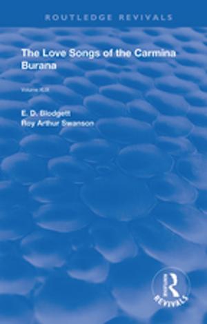 Cover of the book The Love Songs of the Carmina Burana by Salman Akhtar