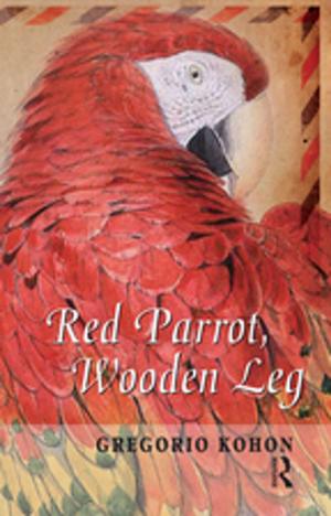 Cover of the book Red Parrot, Wooden Leg by Chris Barrow