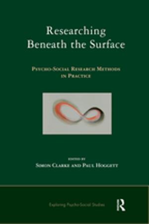 Cover of the book Researching Beneath the Surface by Rachel Bryant-Waugh, Bryan Lask