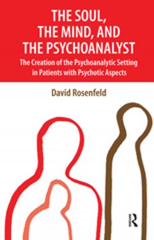 Book cover of The Soul, the Mind, and the Psychoanalyst