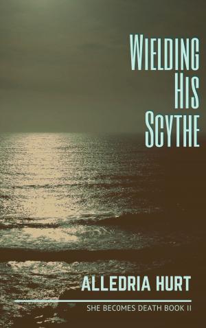 Book cover of Wielding His Scythe